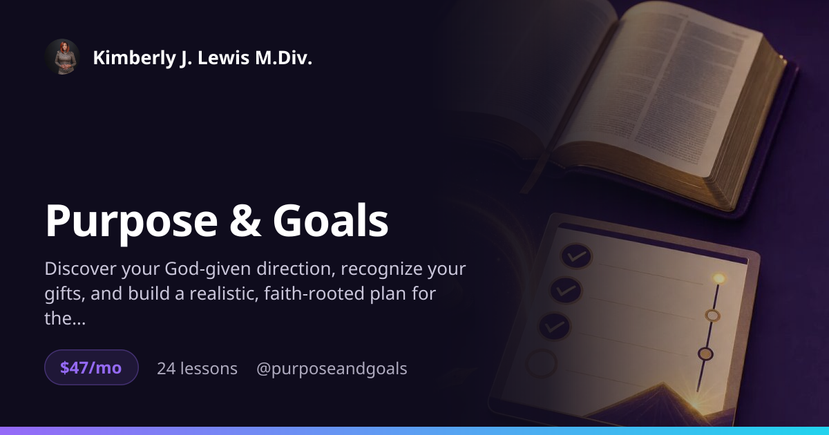 Official purple-and-gold Purpose & Goals course artwork featuring Kimberly J. Lewis, an open Bible, and a goal checklist