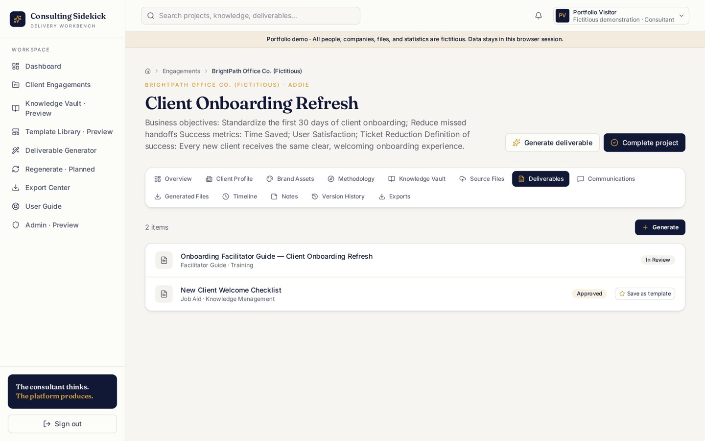 Deliverables in review and approved by the consultant